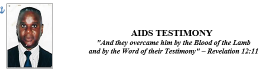 Healed of AIDS – testimony that stood the test of time